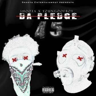 Da Pledge by Shoota