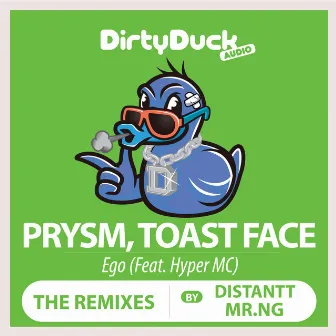 Ego (The Remixes) by Toast Face