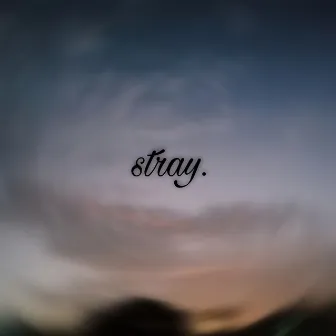 stray. by 3N!