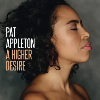 A Higher Desire by Pat Appleton