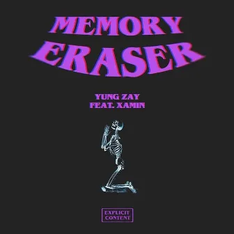 Memory Eraser by Yung Zay