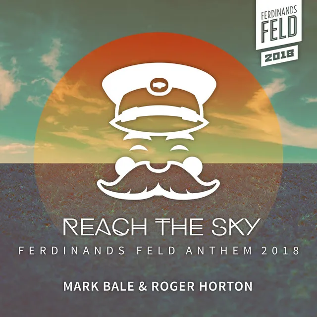 Reach the Sky (Ferdinands Feld Anthem) - Radio Edit