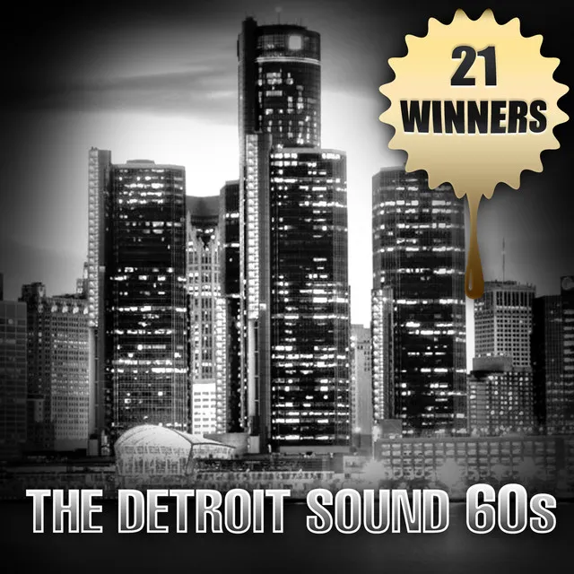 21 Winners - The Detroit Sound 60s