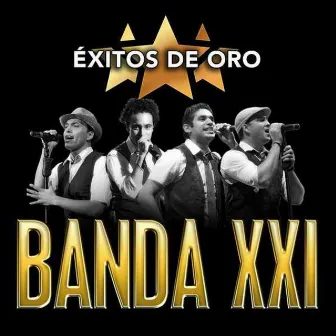 Éxitos de Oro by Banda XXI