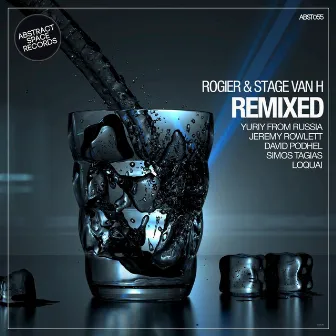 Rogier & Stage Van H (Remixed) by Rogier