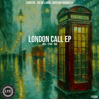 London Call EP by LoreFox