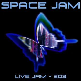 Live 303 by Space Jam