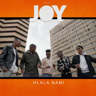 Hlala Nami by The Joy