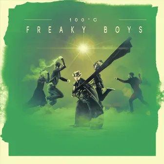 Freaky Boys by 100°C