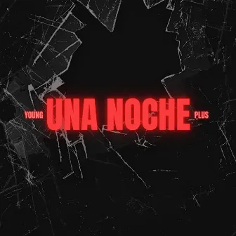 Una Noche by Young Plus