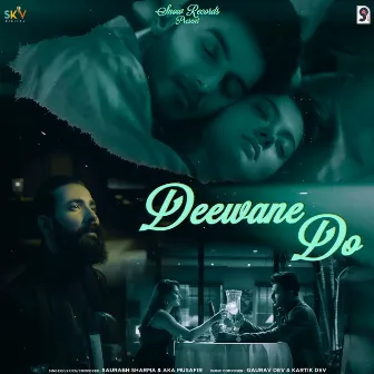 Deewane Do by Musafirr