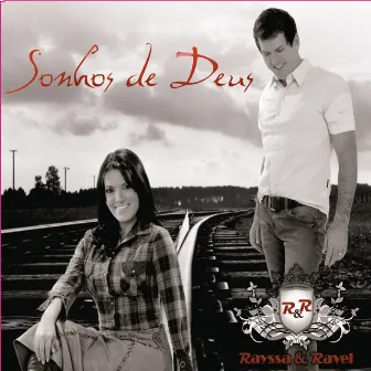 Sonhos de Deus by Rayssa e Ravel