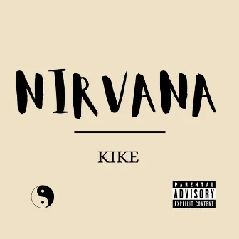 Nirvana by KIKE MC