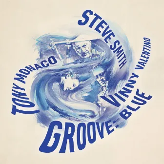 Groove: Blue by Vinny Valentino