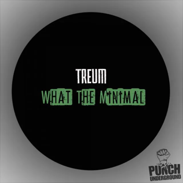 What The Minimal - Original Mix