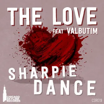 The Love by Sharpie Dance