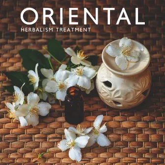 Oriental Herbalism Treatment: Hang and Chimes Music for Spa & Aromatherapy by Aromatherapy Music Essentials