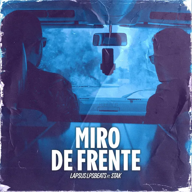 Miro de frente