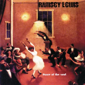 Dance Of The Soul by Ramsey Lewis