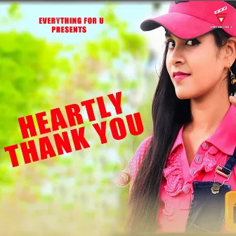 Heartly Thank You by Bada Pratap