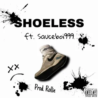 SHOELESS by The MenAce