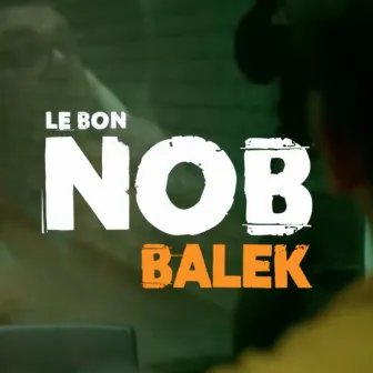 Balek by Le Bon Nob