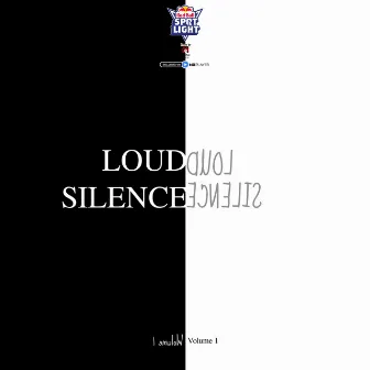 Loud Silence, Vol. 1 by Loud Silence