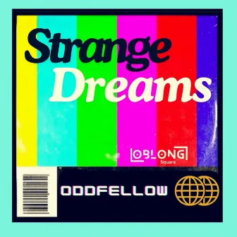 Strange Dreams by DJ OddFellow