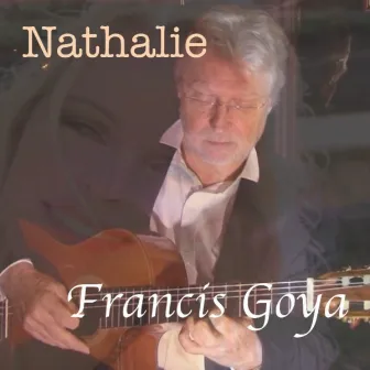 Nathalie (Remastered 2020) by Francis Goya