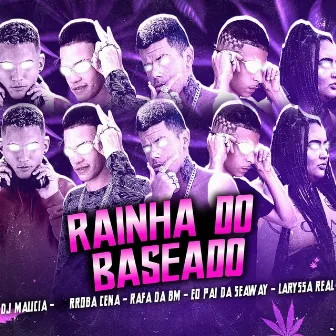 Rainha do Baseado by Rafa da BM