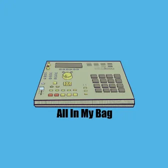 All In My Bag by Atlanta Prin