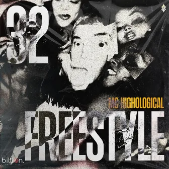 32 FREESTYLE by Mc Highological