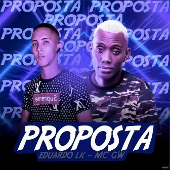 Proposta (Brega Funk) by Eduardo LK