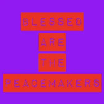 Blessed Are the Peacemakers by Ashtar Command