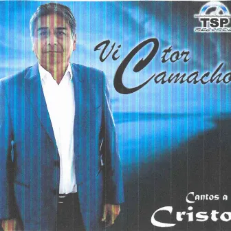 Cantos De Cristo by Victor Camacho