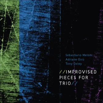 Improvised Pieces for Trio by Sebastiano Meloni