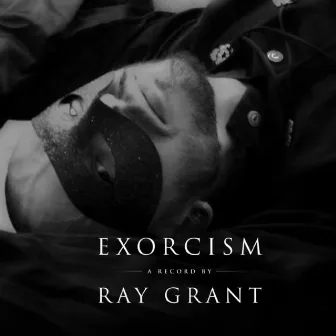 Exorcism by Ray Grant