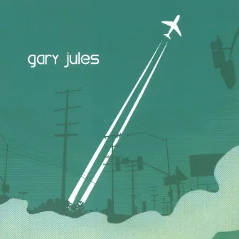 Gary Jules by Gary Jules