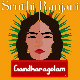 gandharagolam by Sruthi Ranjani