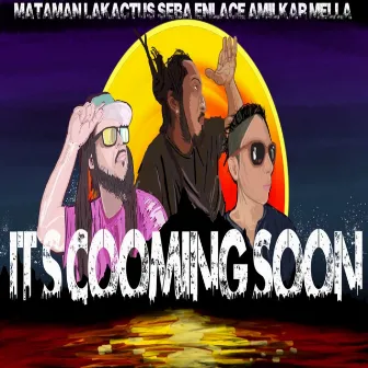 Its Cooming Soon by Unknown Artist