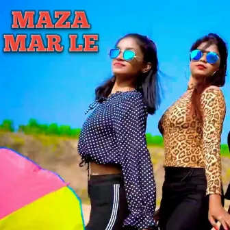 MAZA MAR LE by Nita Rani