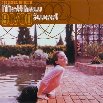 Time Capsule: The Best of Matthew Sweet 1990-2000 by Matthew Sweet