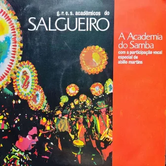 A Academia Do Samba by Acadêmicos Do Salgueiro