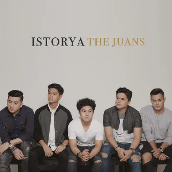 Istorya by The Juans