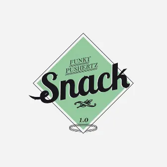 Snack 1.0 - Single by Funky Pushertz