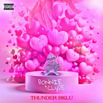 Bonnie & Clyde by Thunder Bklu