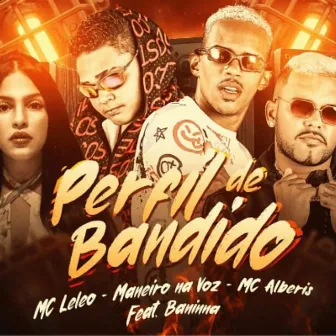 Perfil de Bandido by MC Leleo