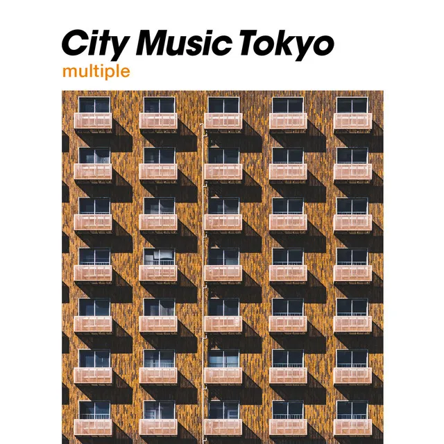 CITY MUSIC TOKYO multiple