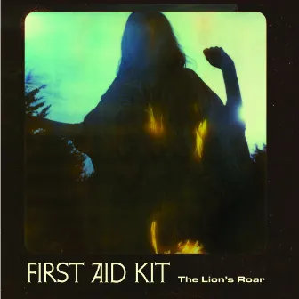 The Lion's Roar by First Aid Kit