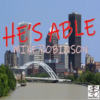 He's Able by Mike Robinson